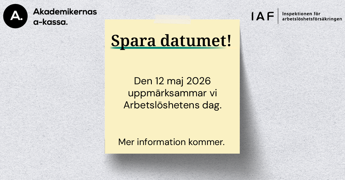 Illustration med texten Spara datumet 12 maj 2026 för Arbetslöshetens dag